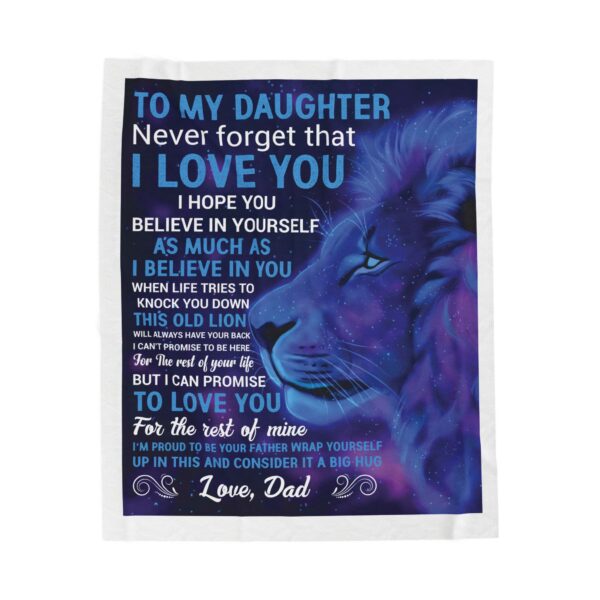 Sentimental Velveteen Plush Blanket for Daughter, Inspirational Gift, Cozy Home Décor, Birthday Gift, Love Dad Quotes
